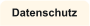 Datenschutz