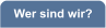 Wer sind wir?