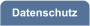Datenschutz